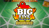 Big 5 Blackjack Gold